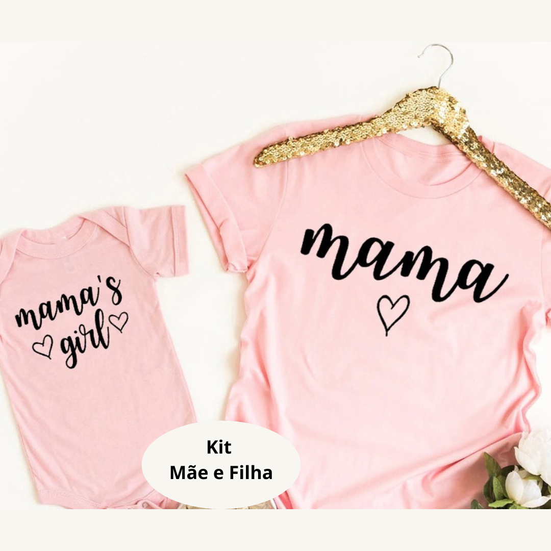 Camiseta Mae e Filha Mama Girl